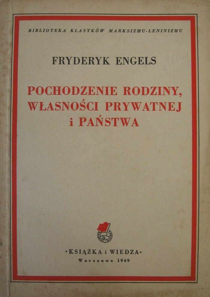 Engels Fryderyk Pochodzenie Rodziny Własności Prywatnej I Państwa Biblioteka Klasyków 7150