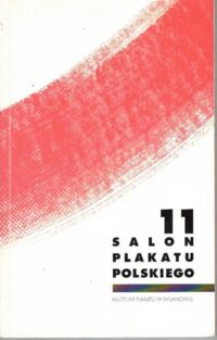 Miniatura okładki  11 salonu plakatu polskiego. Katalog wystawy. 