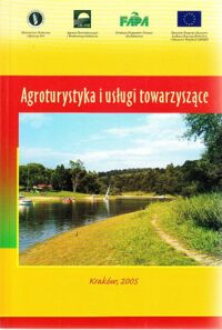 Miniatura okładki  Agroturystyka i usługi towarzyszące.