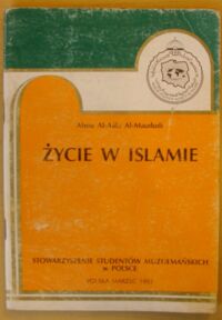 Miniatura okładki Al-Maududi Abou Al-Aala Życie w islamie.