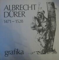 Miniatura okładki  Albrecht Durer 1471-1528. Grafika.