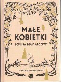 Miniatura okładki  Alcott Louisa May Małe kobietki.