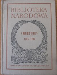 Miniatura okładki Aleksandrowska Elżbieta /oprac./ "Monitor" 1765-1785. Wybór. /Seria I. Nr 226/