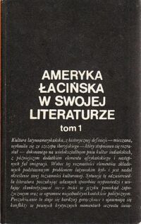 Miniatura okładki  Ameryka Łacińska w swojej literaturze. Tom I-II.