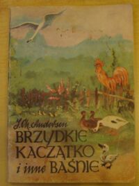 Miniatura okładki Andersen Hans Christian  Brzydkie kaczątko i inne baśnie.