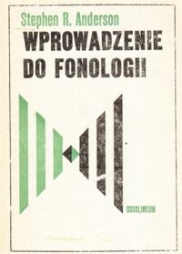 Zdjęcie nr 1 okładki Anderson Stephen R . Wprowadzenie do fonologii.