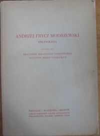 Miniatura okładki  Andrzej Frycz Modrzewski. Bibliografia. Zestawiona przez Pracownię Bibliografii Staropolskiej IBL. /Książka w dawnej kulturze polskiej XII/