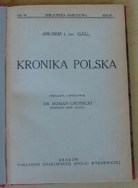 Zdjęcie nr 2 okładki Anonim tzw. Gall Kronika polska. /Seria I. Nr 59/