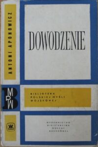 Miniatura okładki Aponowicz Antoni Dowodzenie./Biblioteka Polskiej Myśli Wojskowej/