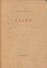 Miniatura okładki Apostata Julian Listy. /Biblioteka Przekładów z Literatury Antycznej 9/