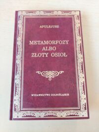 Miniatura okładki Apulejusz Metamorfozy albo złoty osioł. /Biblioteka Klasyki/