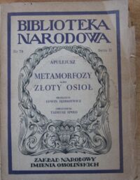 Miniatura okładki Apulejusz z Madaury   Metamorfozy albo Złoty osioł. /Seria II. Nr 79/