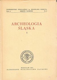 Miniatura okładki  Archeologia Śląska I. Seria A, Nr 8.