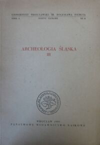 Miniatura okładki  Archeologia Śląska III. Seria A, Nr 18.