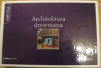 Miniatura okładki  Architektura drewniana.