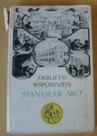 Miniatura okładki Arct Stanisław Okruchy wspomnień. /Biblioteka Syrenki/