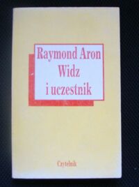 Miniatura okładki Aron Raymond Widz i uczestnik.