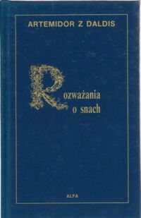 Miniatura okładki Artemidor z Daldis Rozważania o snach czyli onejrokrytyka.