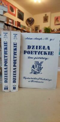 Miniatura okładki Asnyk Adam /oprac. Michałowski Z./ Dzieła poetyckie. Tom I-III.