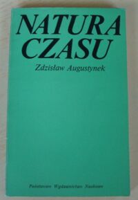 Miniatura okładki Augustynek Zdzisław Natura czasu.