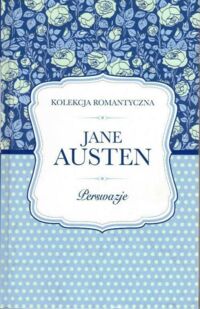 Miniatura okładki Austen Jane Preswazje. /Kolekcja Romantyczna. Tom IV/