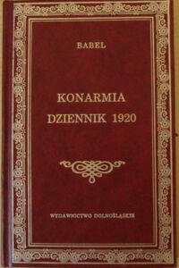 Miniatura okładki Babel Izaak Konarmia. Dziennik 1920. /Biblioteka Klasyki/