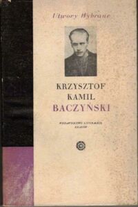 Miniatura okładki Baczyński Krzysztof Kamil Utwory wybrane.