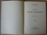 Zdjęcie nr 2 okładki Bagiński Walery Typy wiarusów napoleońskich. Zarysy biograficzne.