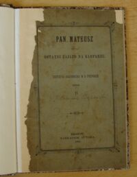 Miniatura okładki [Bąkowski Klemens] Pan Mateusz czyli ostatni zajazd na kleparzu. Historya akademicka w 6 pieśniach.