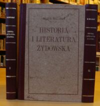 Miniatura okładki Bałaban Majer Historia i literatura żydowska ze szczególnem uwzględnieniem Historji Żydów w Polsce. Dla klas wyższych szkół średnich. Tom I-III.
T.I. Od najdawniejszych czasów do upadku świata starożytnego. Z 31 mapami i rycinami. T.II. Od upadku świata starożytnego do konca wieków średnich. Z 29rycinami w tekście. T.III. Od wygnania Żydów z Hiszpanji do Rewolucji Francuskiej(Od Zygmunta Starego do Trzeciego Rozbioru Polski) Z 50 rycinami w tekscie."  