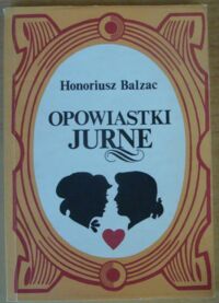 Miniatura okładki Balzac Honoriusz Opowiastki jurne.