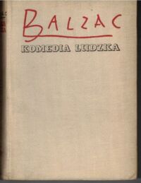 Miniatura okładki Balzac Honoriusz /przeł.T.Żeleński-Boy, J.Rogoziński/ Wendeta. Podwójna rodzina. Zgoda w małżeństwie. Pani Firmiani. Studium kobiety. Fałszywa kochanka. Córka Ewy. Zlecenie. Granatka. /Komedia ludzka III/