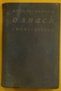 Miniatura okładki Banach Andrzej  O snach i nowej sztuce. Esej.