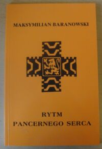 Miniatura okładki Baranowski Maksymilian Rytm pancernego serca.