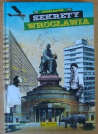 Miniatura okładki Barriga Tamara Sekrety Wrocławia.