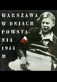 Miniatura okładki Bartelski Lesław M.,Bukowski Tadeusz Warszawa w dniach Powstania 1944.