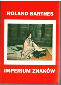 Miniatura okładki Barthes Roland /przeł. Dziadek Adam/ Imperium znaków.