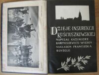 Zdjęcie nr 2 okładki Bartoszewicz Kazimierz Dzieje insurekcji kościuszkowskiej.