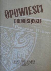 Miniatura okładki Barwicz Edward /red./ Dolnośląskie opowieści.