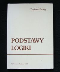 Miniatura okładki Batóg Tadeusz Podstawy logiki.