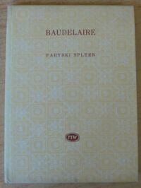 Miniatura okładki Baudelaire Charles /przeł. Joanna Guze/ Paryski spleen. Poematy prozą. /Biblioteka Poetów/