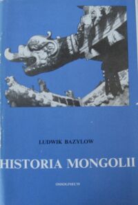 Miniatura okładki Bazylow Ludwik Historia Mongolii.