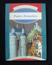 Miniatura okładki Bedier  Joseph Pieśń o Rolandzie.  
/Arcydzieła literatury światowej/