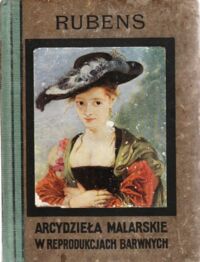 Miniatura okładki Bensusan S. L. Rubens. /Arcydzieła malarskie w reprodukcjach barwnych/