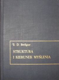 Miniatura okładki Berlyne D.E. Struktura i kierunek myślenia.