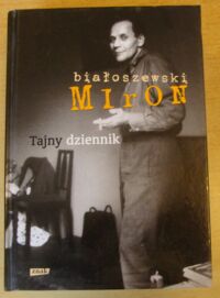 Miniatura okładki Białoszewski Miron Tajny dziennik.