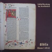 Miniatura okładki  Biblia. Słowo i obraz. Katalog wystawy. Kwiecień 2002.