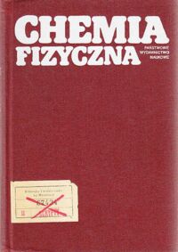 Miniatura okładki Bielański Adam /red./ Chemia fizyczna.