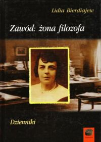 Miniatura okładki Bierdajew Lidia Zawód: żona filozofa. Dzienniki. /Daimonion/