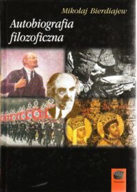 Miniatura okładki Bierdiajew Mikołaj Autobiografia filozoficzna. /Daimonion/